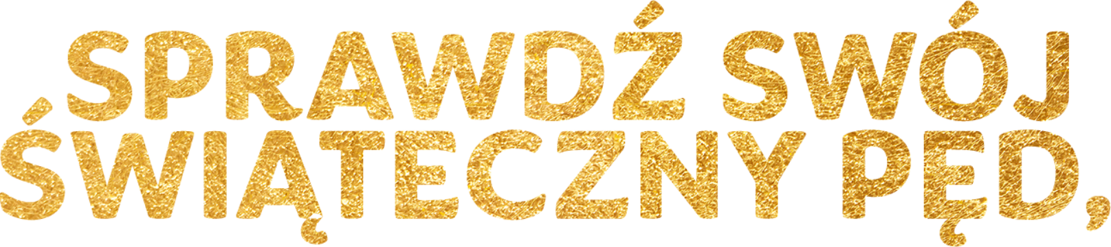 Sprawdź swój świąteczny pęd